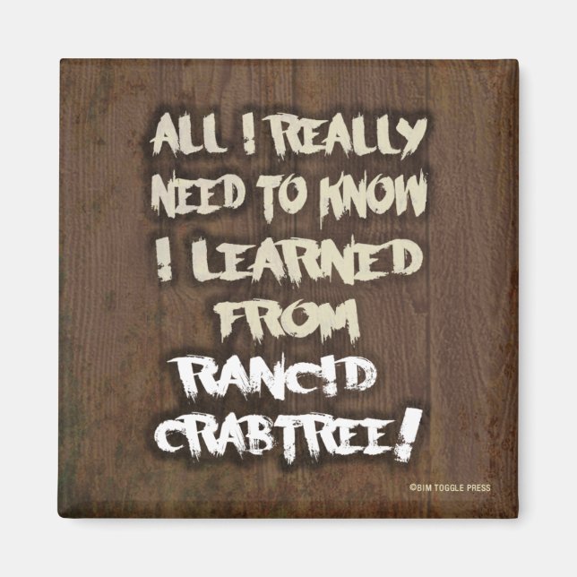 Inlärd från Rancid Crabtree Magnet (Framsidan)