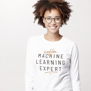 Inlärningsexpert för kaffe Maskin T Shirt