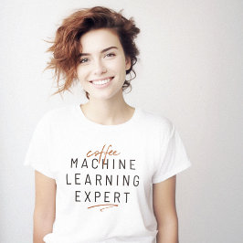 Inlärningsexpert för kaffe Maskin T Shirt