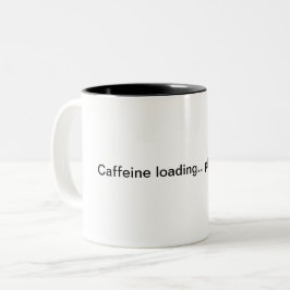 Inläsning av koffein... vänta. Två-Tonad mugg
