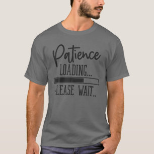 Inläsning av Pub-patienter Vänta tills det är roli T Shirt