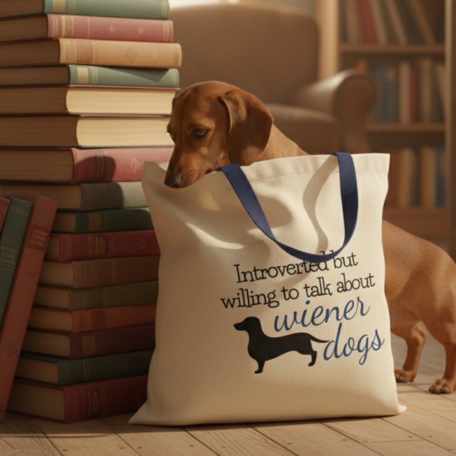 Inledd av en vilja att tala om Wiener Hundar Tygkasse (Dachshund funny tote bag - "Introverted but willing to talk about wiener dogs. )