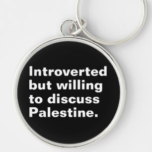 Inledd men villig att diskutera Palestina Rund Silverfärgad Nyckelring