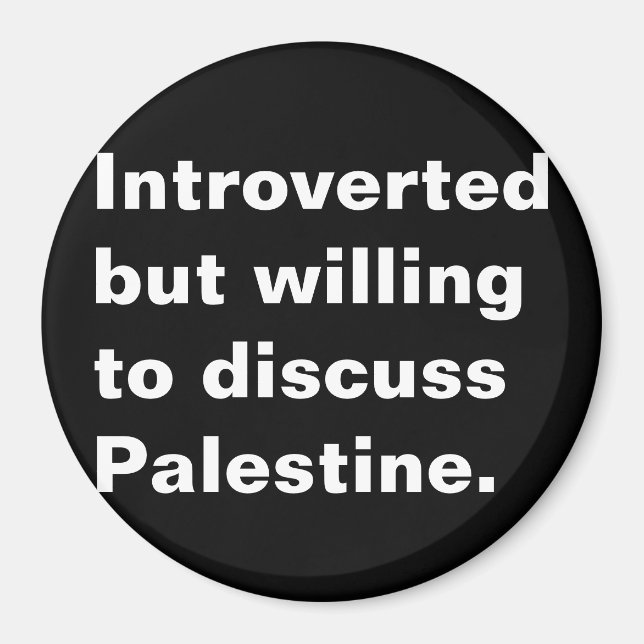 Inledd men villig att diskutera Palestinas text Magnet (Framsidan)