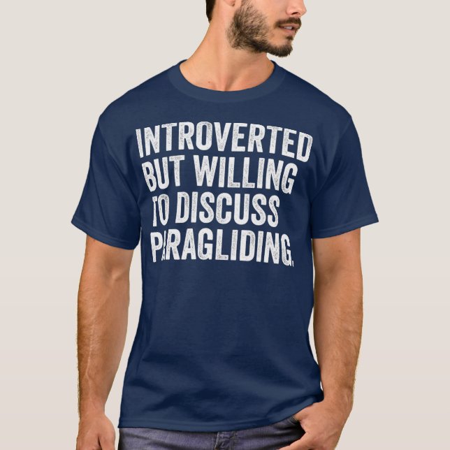 Inledd men villig att diskutera paragliding t shirt (Framsida)