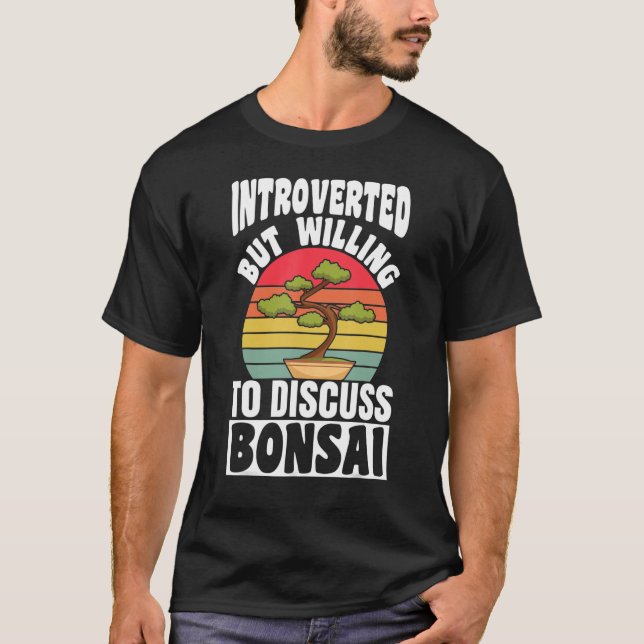 Inledning, men vilja att diskutera Bonsai Träd T Shirt (Framsida)