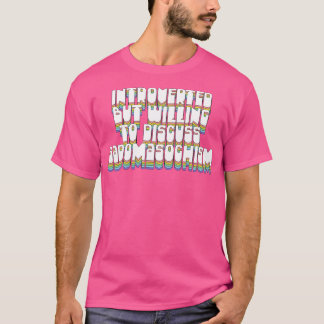 Inledning men vilja att diskutera sadomasochism t shirt