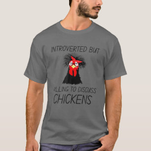 Inledning men vilja diskutera Chickens Farm L. T Shirt