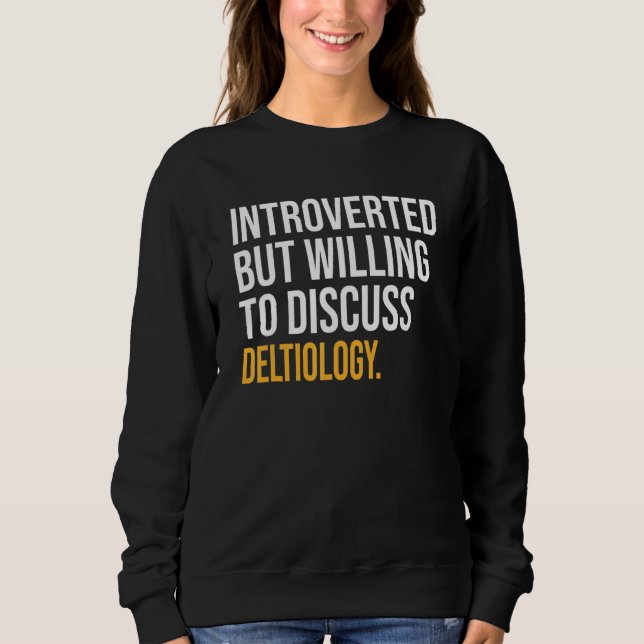 Inledning men vilja diskutera Deltiologi T Shirt (Framsida)
