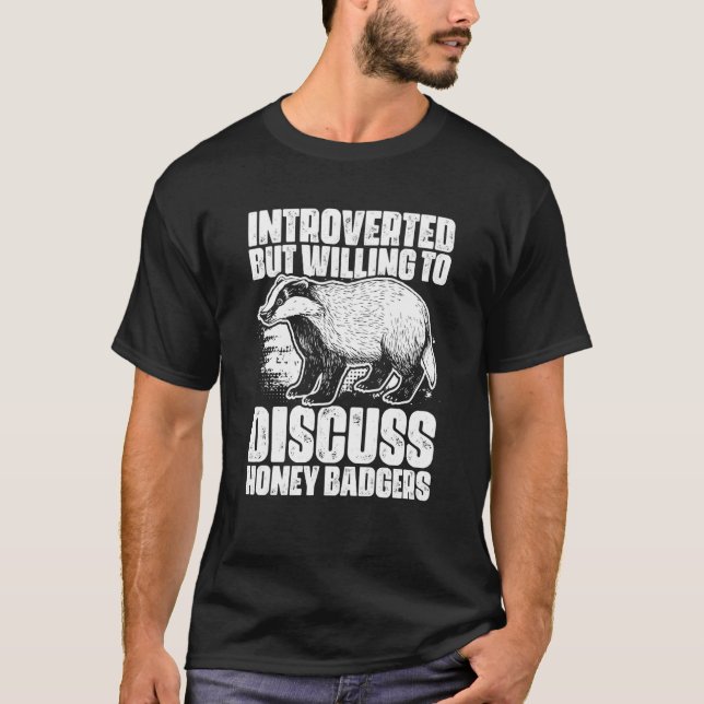 Inledning men vilja diskutera Honey badger T Shirt (Framsida)