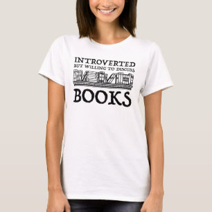 Inledning, men villig att diskutera Bokar T Shirt