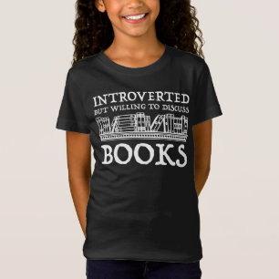 Inledning, men villig att diskutera Bokar T Shirt