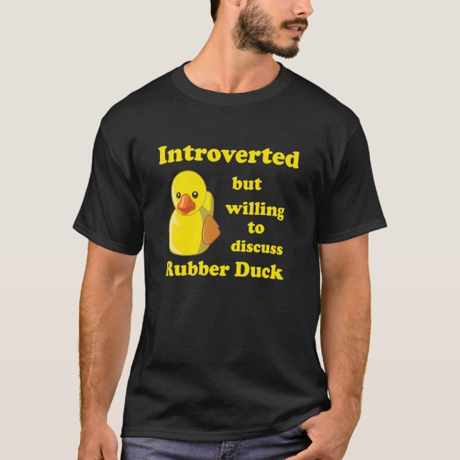 Inledning men villig att diskutera Rubber Anka Qua T Shirt (Framsida)