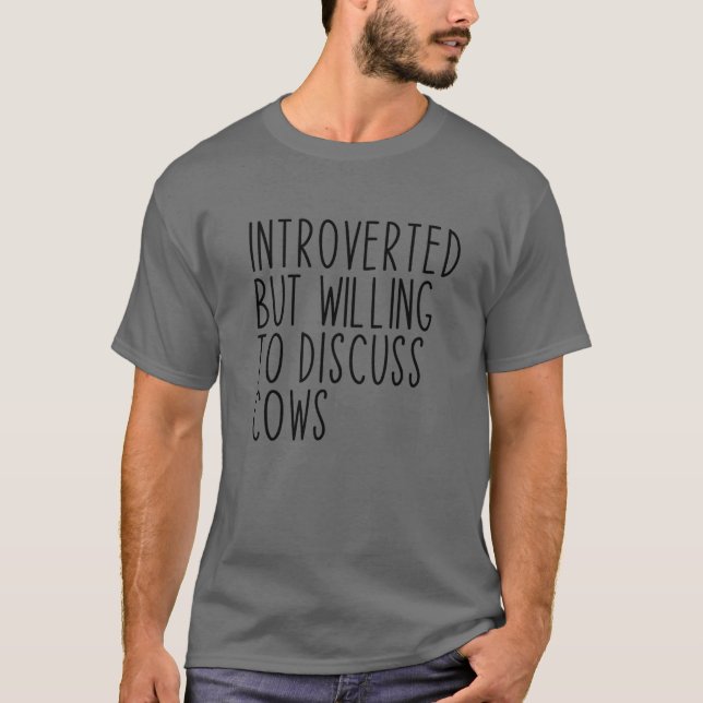 Inledning, men villig att diskutera uppfödning av  t shirt (Framsida)