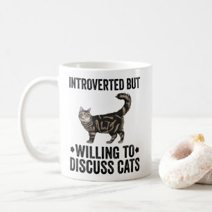 Inledningsvis, men villig att diskutera katter Mai Kaffemugg