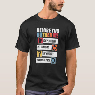 Innan du binder mig systemadministratör t shirt