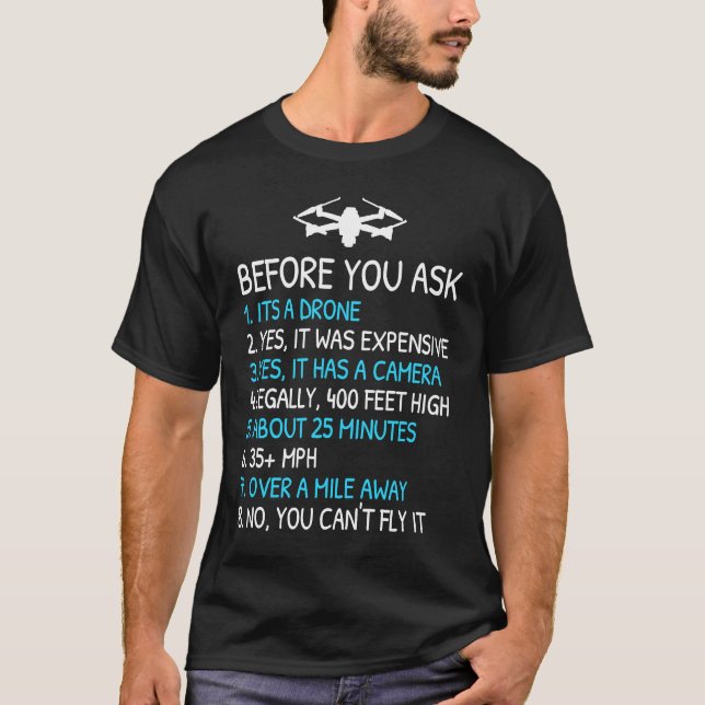 Innan du frågar Drone T Shirt (Framsida)