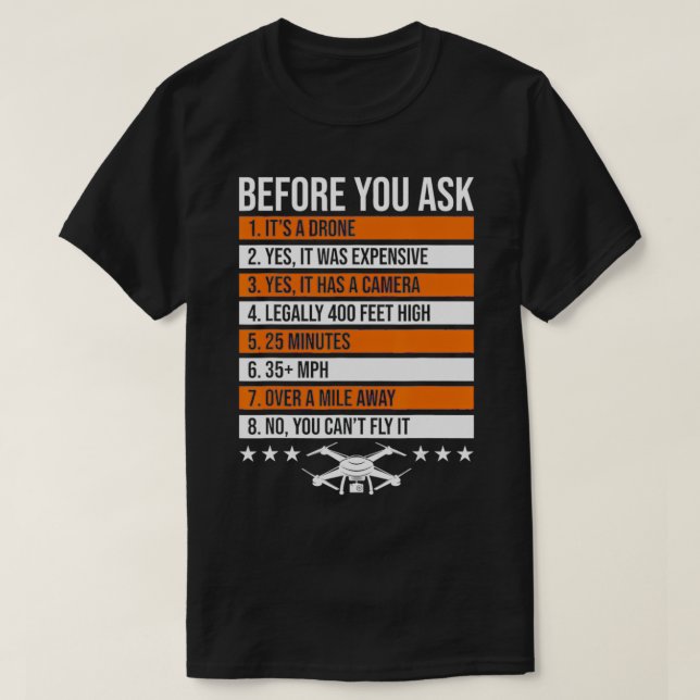 Innan du frågar Lättare Drone FPV Pilot RC Quadcop T Shirt (Design framsida)