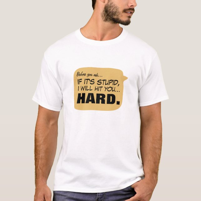 Innan du frågar... tee shirt (Framsida)