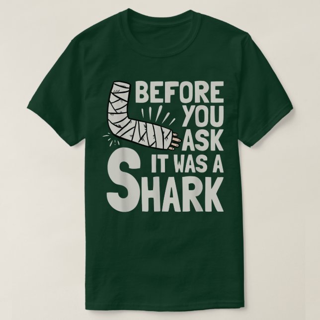 Innan du frågar var det en sprickad Arm-fraktur T Shirt (Design framsida)