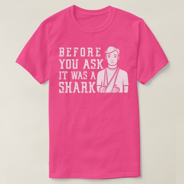 Innan du frågar var det en sprickad Arm-fraktur T Shirt (Design framsida)