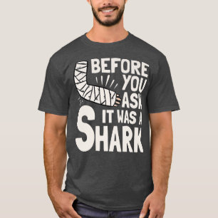 Innan du frågar var det en sprickad Arm-fraktur T Shirt