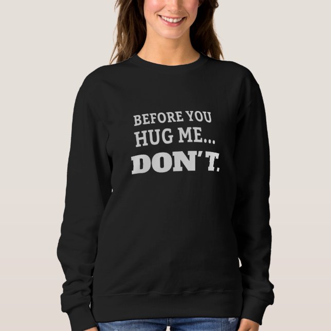 Innan du kramar mig inte t shirt (Framsida)
