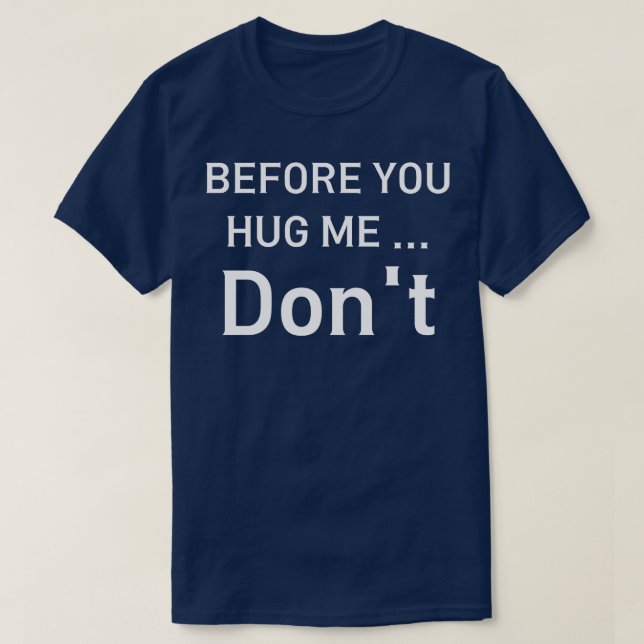 innan du kramar mig t shirt (Design framsida)