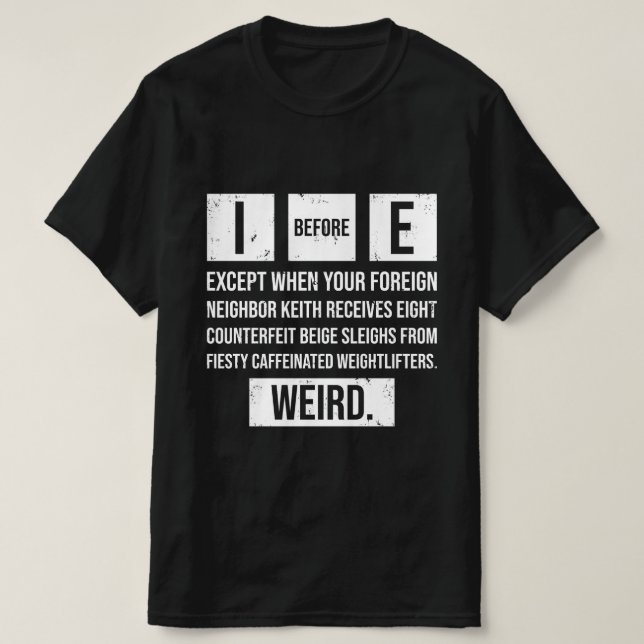 Innan E Funny English Grammar Exceptions T Shirt (Design framsida)