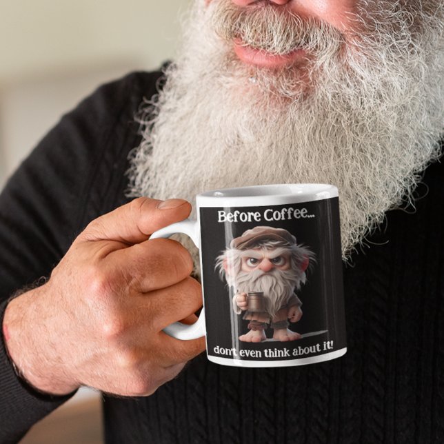Innan kaffe... tänka inte ens om det. jumbo mugg (Skapare uppladdad)