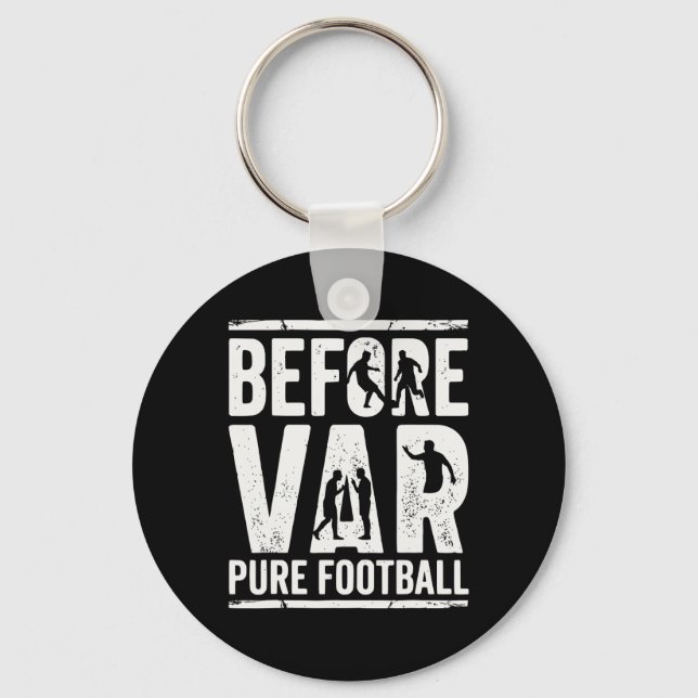 Innan Var Ren Fotboll Retro Fotboll Fan Design  Nyckelring (Framsida)