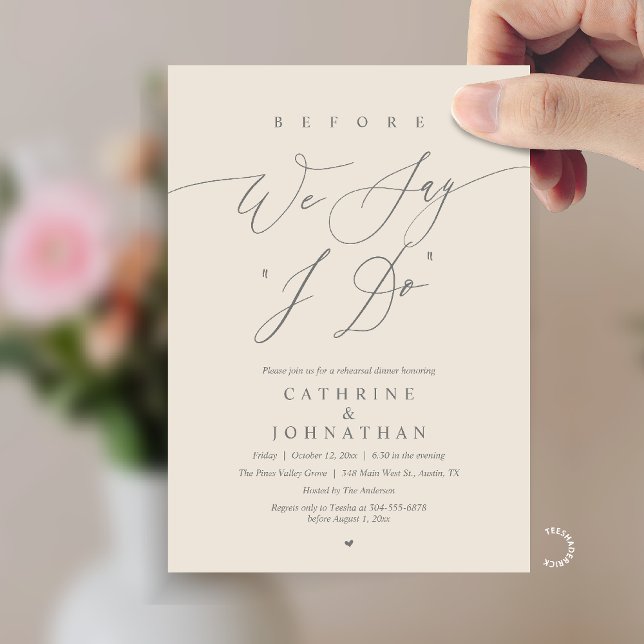 Innan vi säger "Ja", Övningsmiddag inför bröllopet Inbjudningar (Before we say "I Do", Modern Romantic Wedding Rehearsal Dinner Invitation Card in Cream Grey)