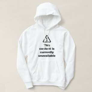 ⚠ Innehåll är för närvarande inte tillgängligt Hoodie