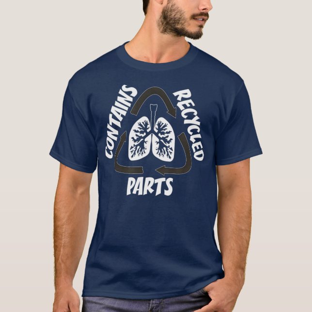 INNEHÅLLER REKYRERADE DELAR T Lungorgantransplanta Shirt (Framsida)