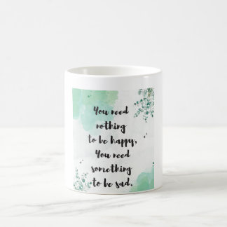 Innehållsoffert: Du behöver inget att vara Lycklig Kaffemugg
