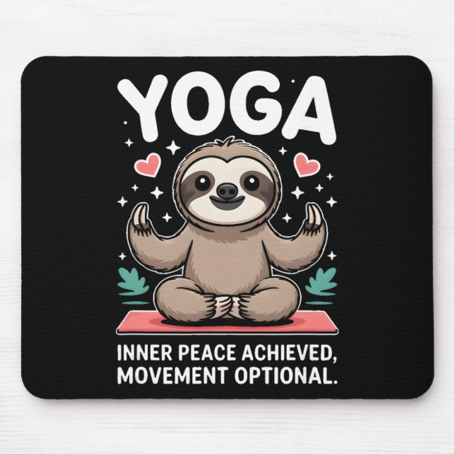 Inner Peace Achieved Movement Optional Yoga Sloth  Musmatta (Framsidan)