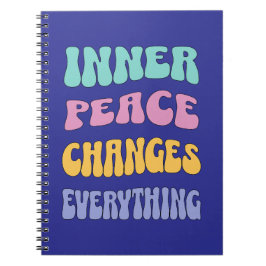 Inner Peace Changes Everything Anteckningsbok