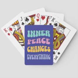 Inner Peace Changes Everything Casinokort