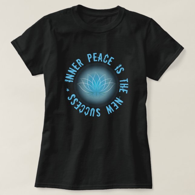 Innerfreden är det nya framgångsoffert t shirt (Design framsida)