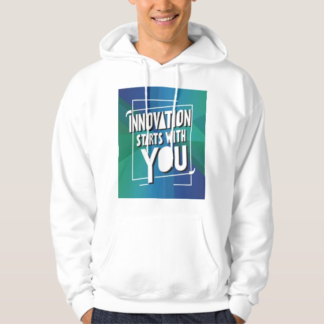 Innovation börjar med dig 3 hoodie (Framsida)