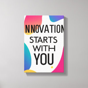 Innovation Börjar Med Dig Canvastryck