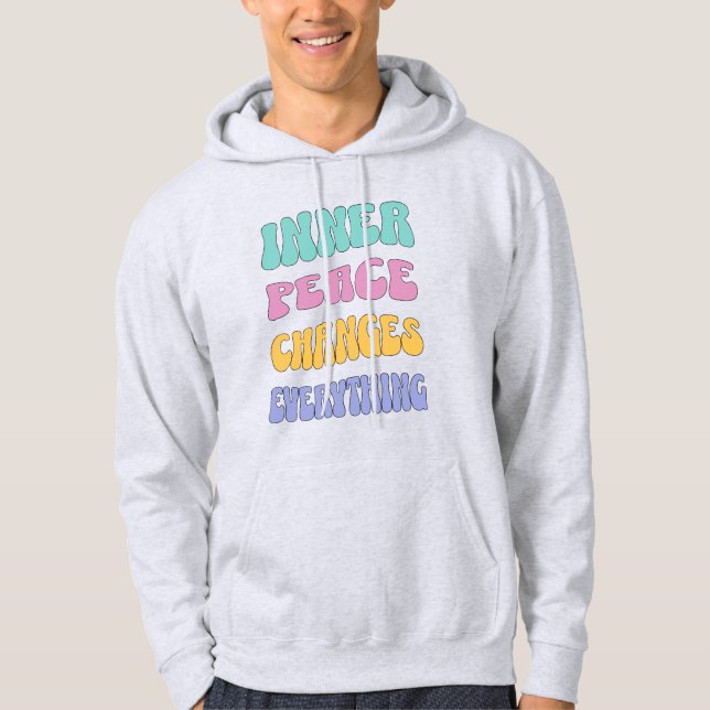 Inre frid förändrar allt hoodie (Framsida)