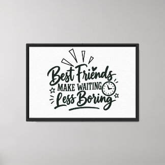 Inrullad duk med slogan för vänner design canvastryck