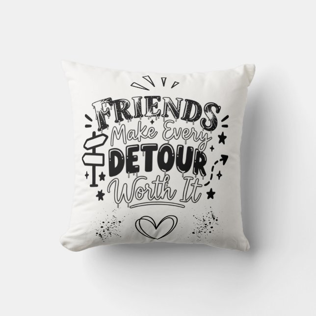 Inrullad duk med slogan för vänner design kudde (Framsida)