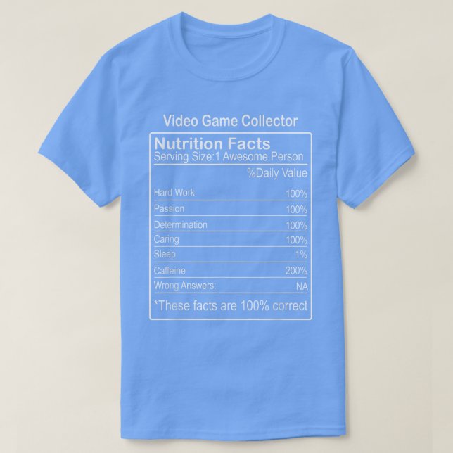 Insamlare för videospel Näringsfacts Funny Sarcast T Shirt (Design framsida)
