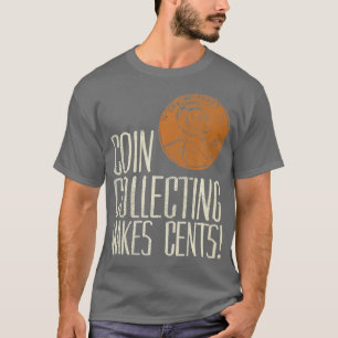 Insamling av mynt kostar cent t shirt