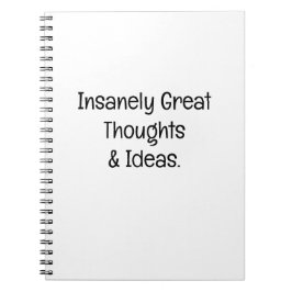Insanely Great Thoughts & Ideas Anteckningsbok