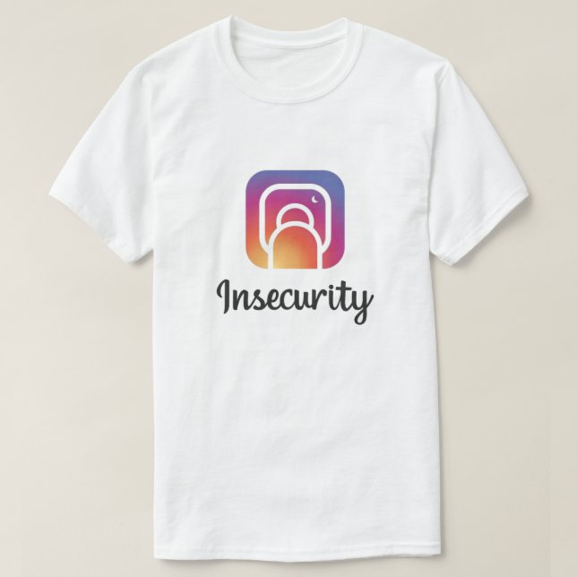 Insecurity T-Shirt (Design framsida)
