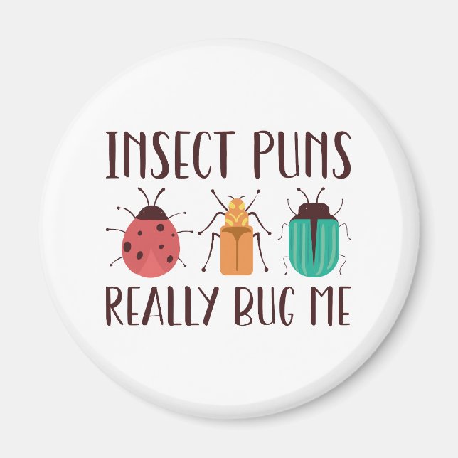 Insekt Puns Verkligen Kryp Me Magnet (Framsidan)