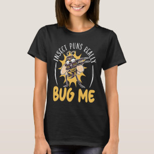 Insekt Puns Verkligen Me Future Entomolog Kryp T Shirt